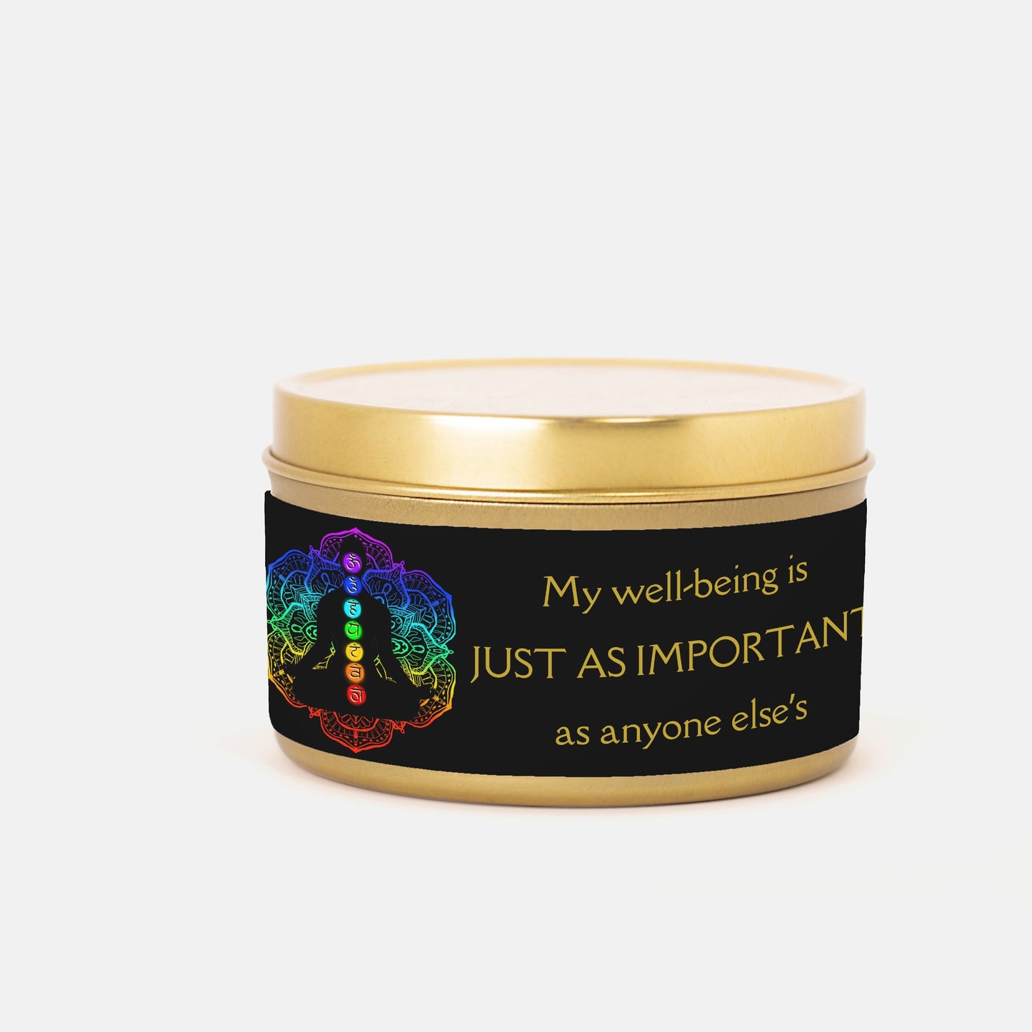 My Well-being Is Just As Important As Anyone Else's 8 oz Candle Tin