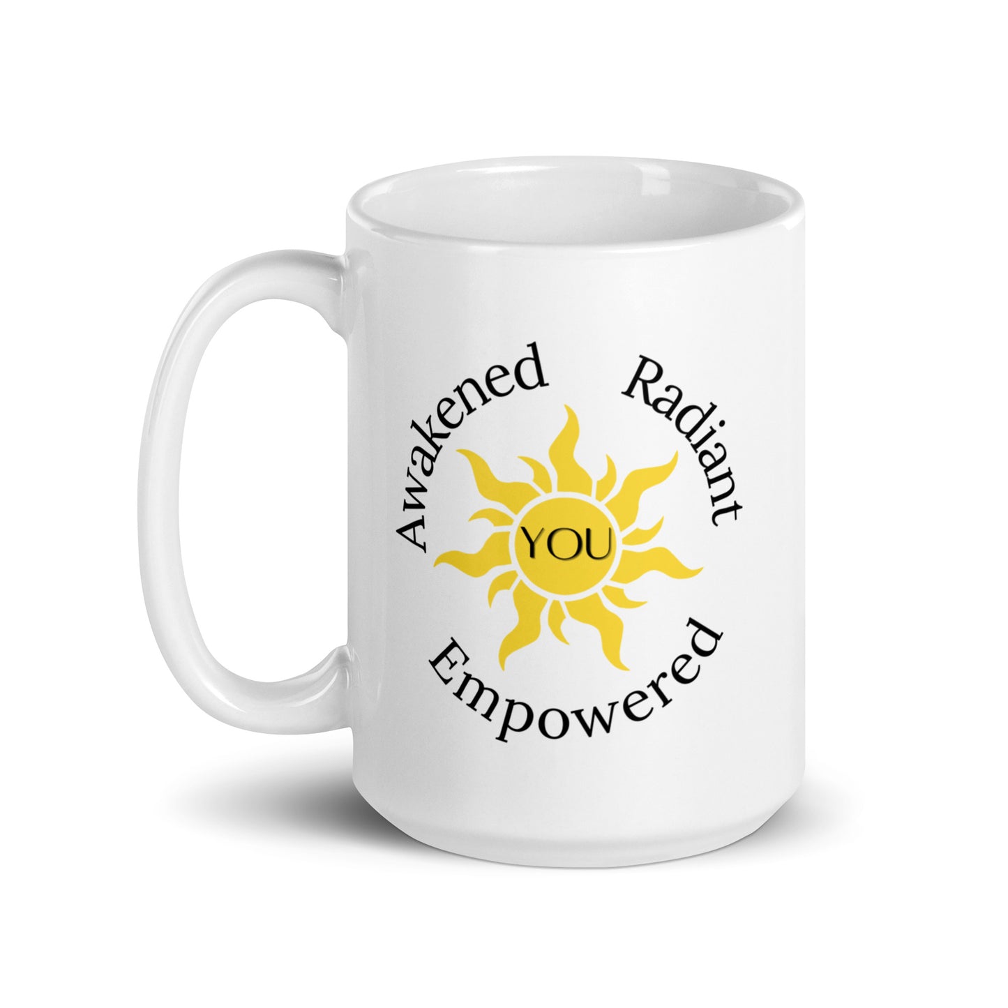 Awakened Radiant Empowered YOU 15 oz Mug