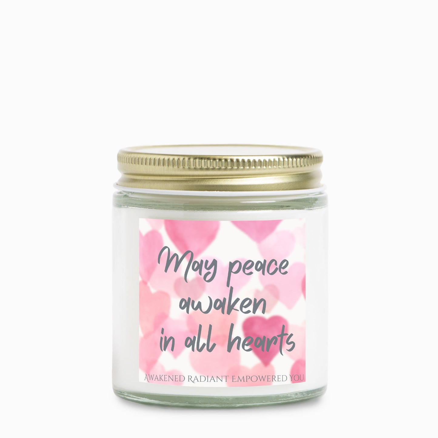 May Peace Awaken In All Hearts 4 oz Clear Jar Candle