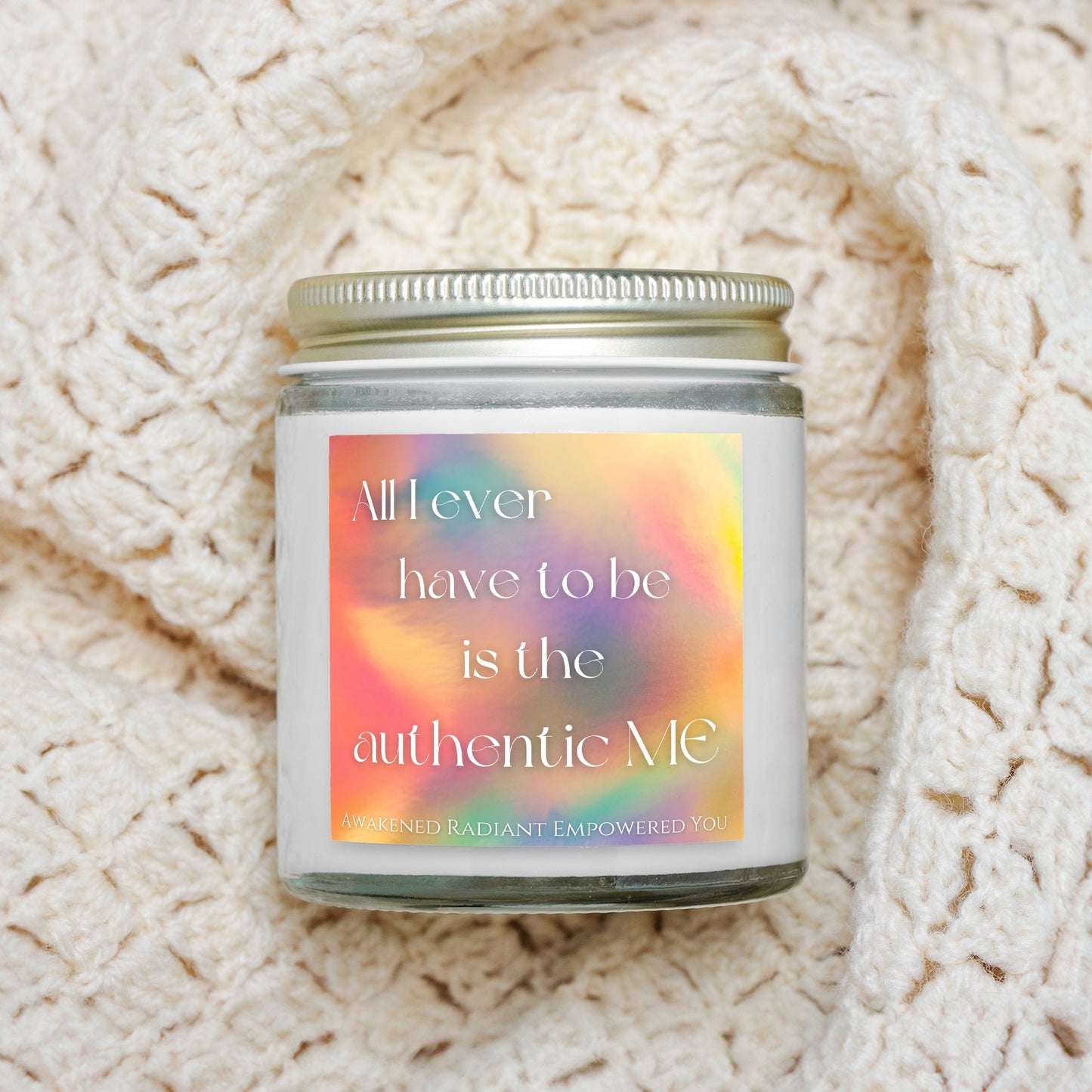 All I Ever Have To Be Is The Authentic ME 4 oz Clear Jar Candle