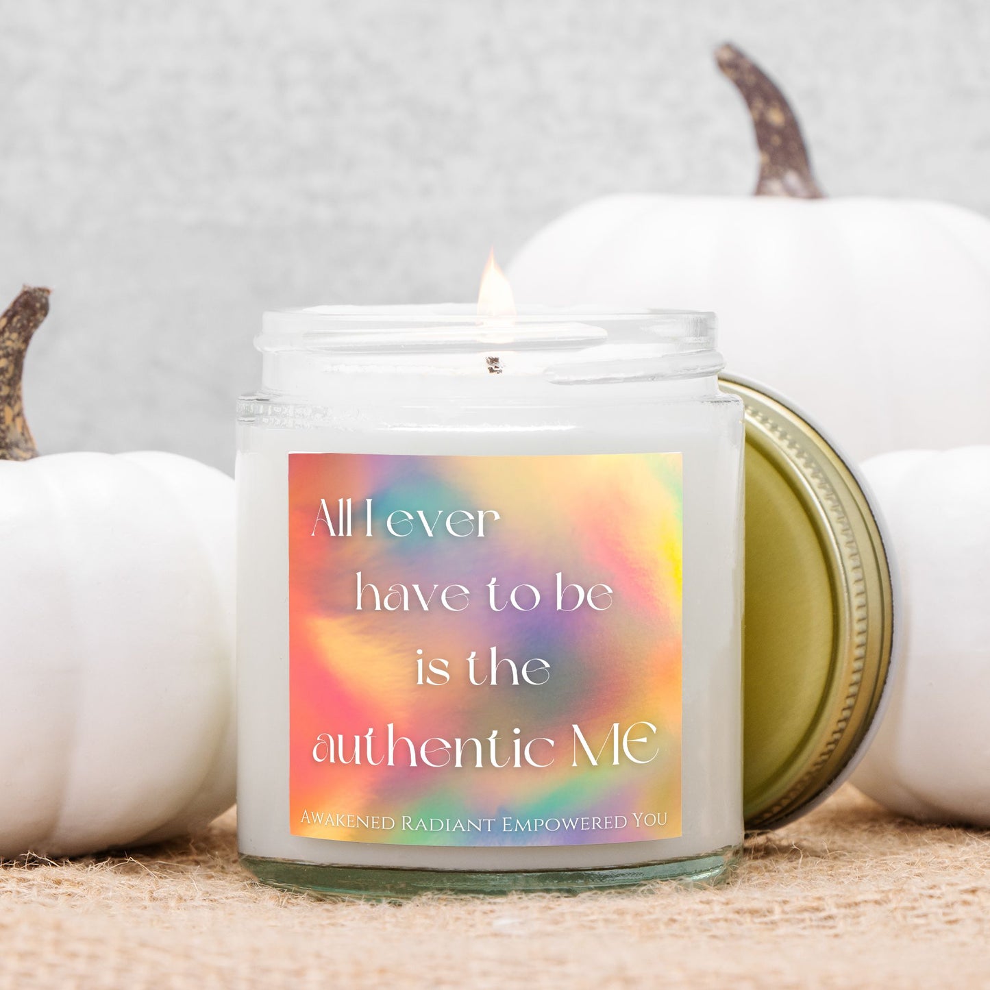 All I Ever Have To Be Is The Authentic ME 4 oz Clear Jar Candle