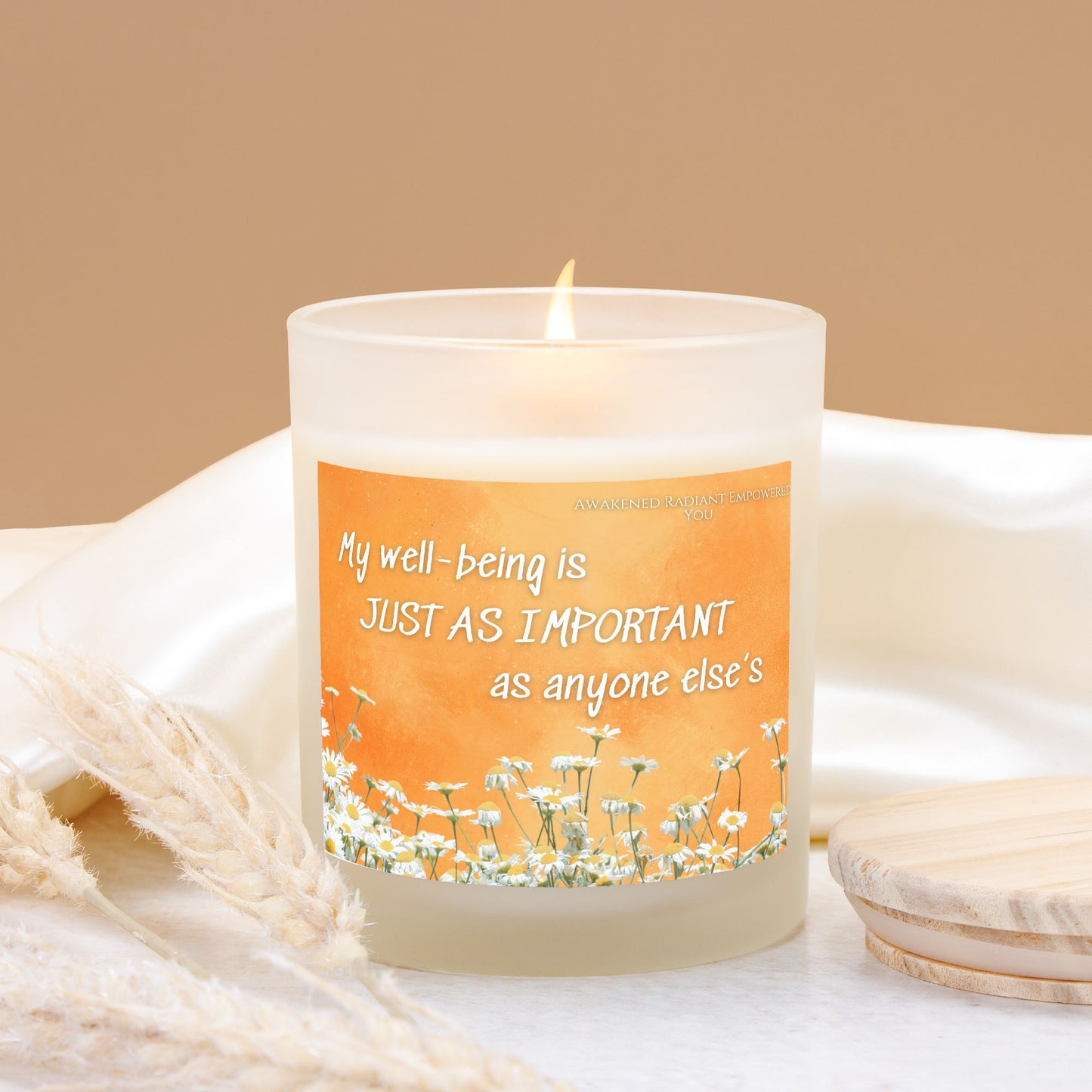 My Well-being Is Just As Important As Anyone Else's 9 oz Frosted Glass Candle