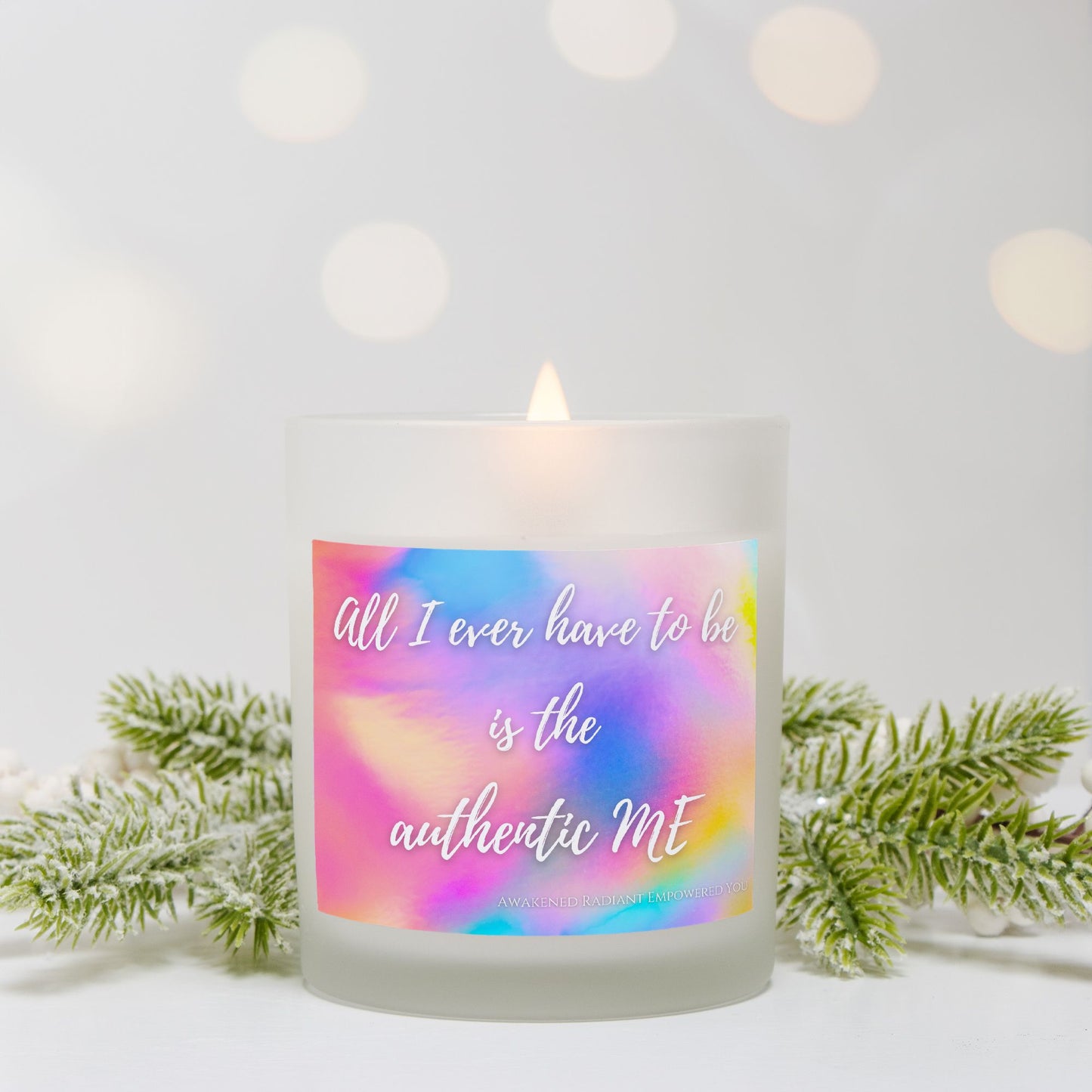 All I Ever Have To Be Is The Authentic ME 9 oz Frosted Glass Candle