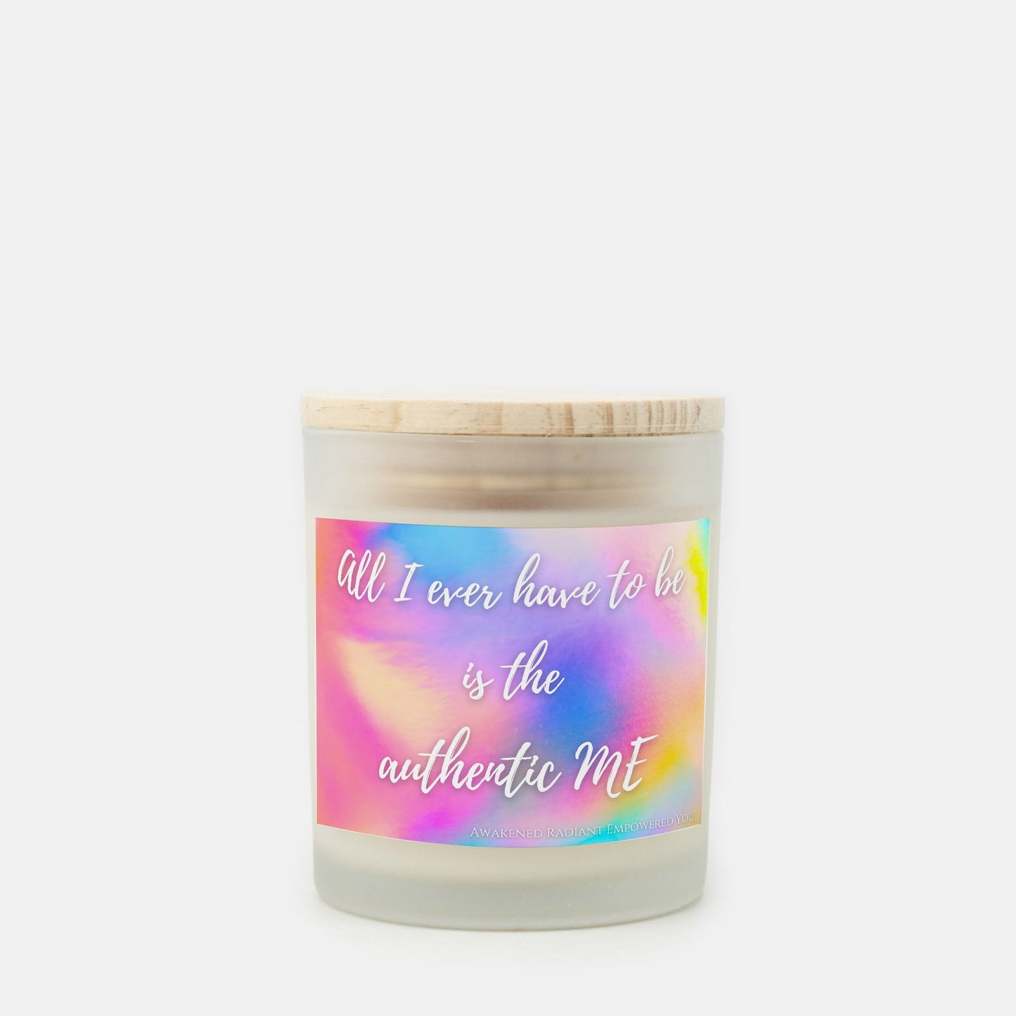 All I Ever Have To Be Is The Authentic ME 9 oz Frosted Glass Candle